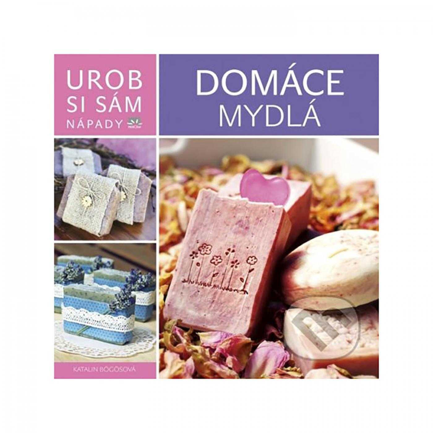 Domácí mýdla – Udělej si sám